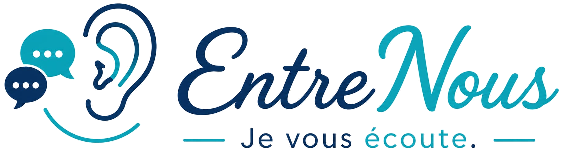 Entre Nous — Je vous écoute.